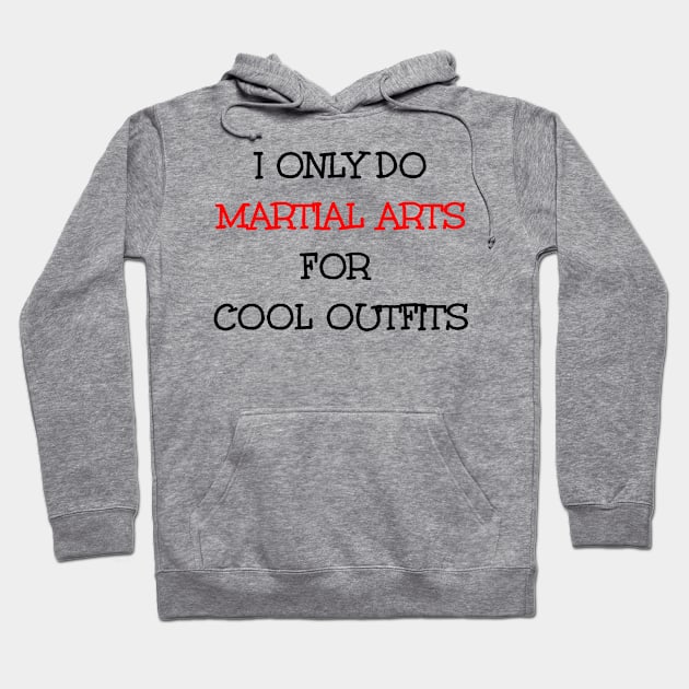 Martial Arts Funny Motivational T-Shirt Hoodie by MightyImpact Designs